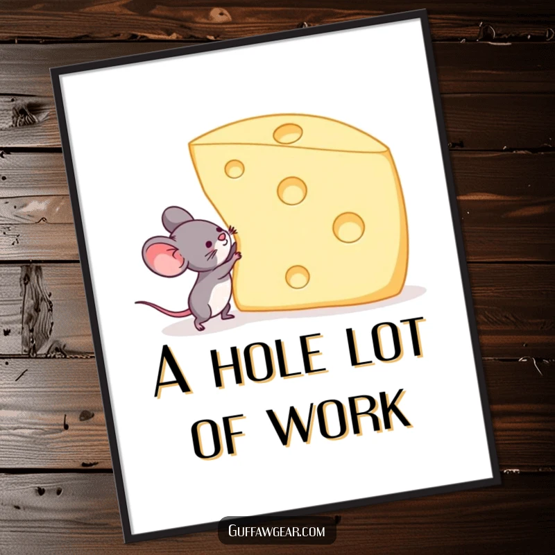 Funny digital art print of a mouse heroically lifting a large Swiss cheese wedge, adding motivational humor to decor.