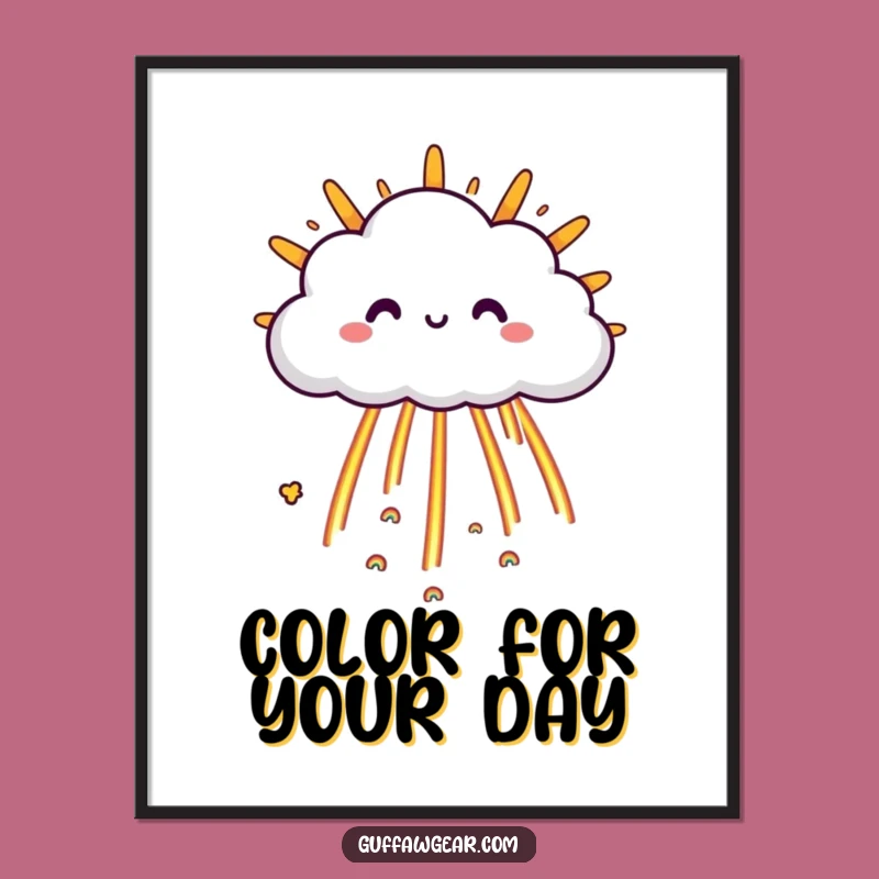 Funny Cloud Rainbow Poster: Happy Weather Wall Art Print