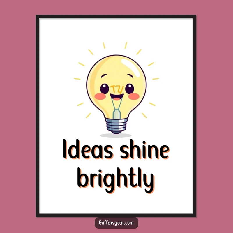 Funny Lightbulb Filament Poster - Hilarious Art for Inspiration and Giggles