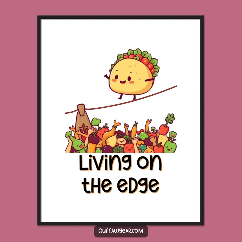 Funny Taco Tightrope Poster - Comical Foodie Wall Art Gift for Kitchen Decor