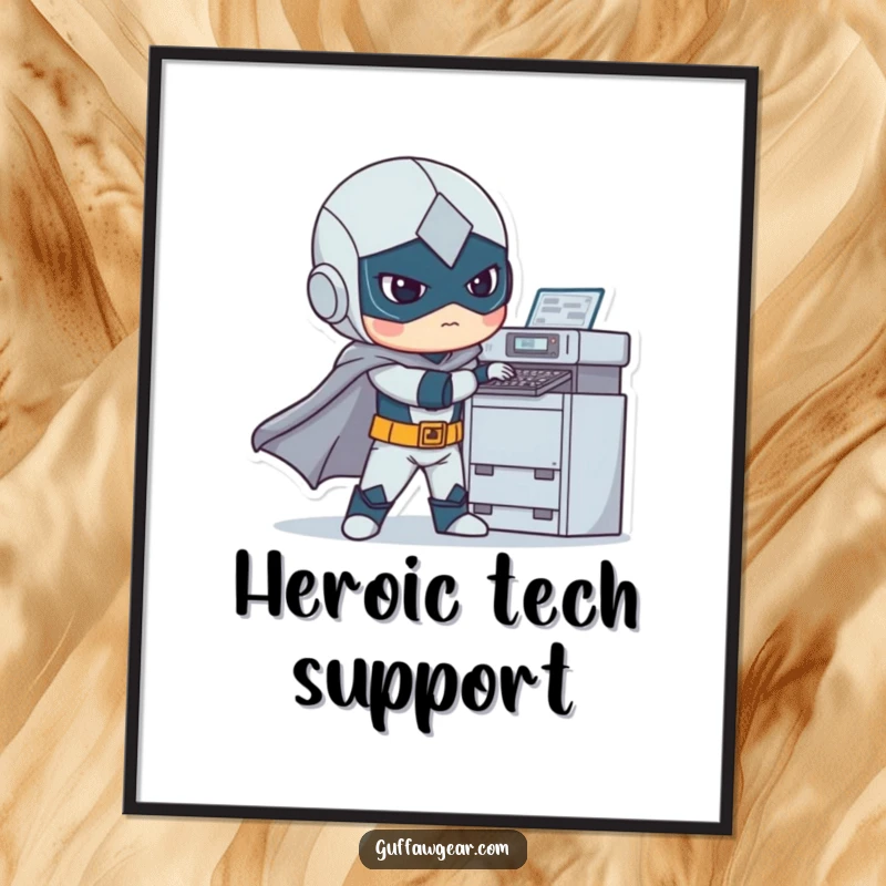 Funny poster showing a superhero awkwardly trying to fix a printer, a humorous and visually engaging piece of wall art.