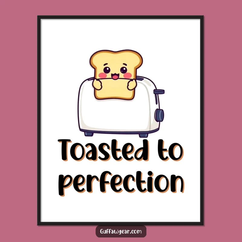 Funny Toast Surprise Poster: Breakfast Art - Hilarious Wall Decor Gift Idea!