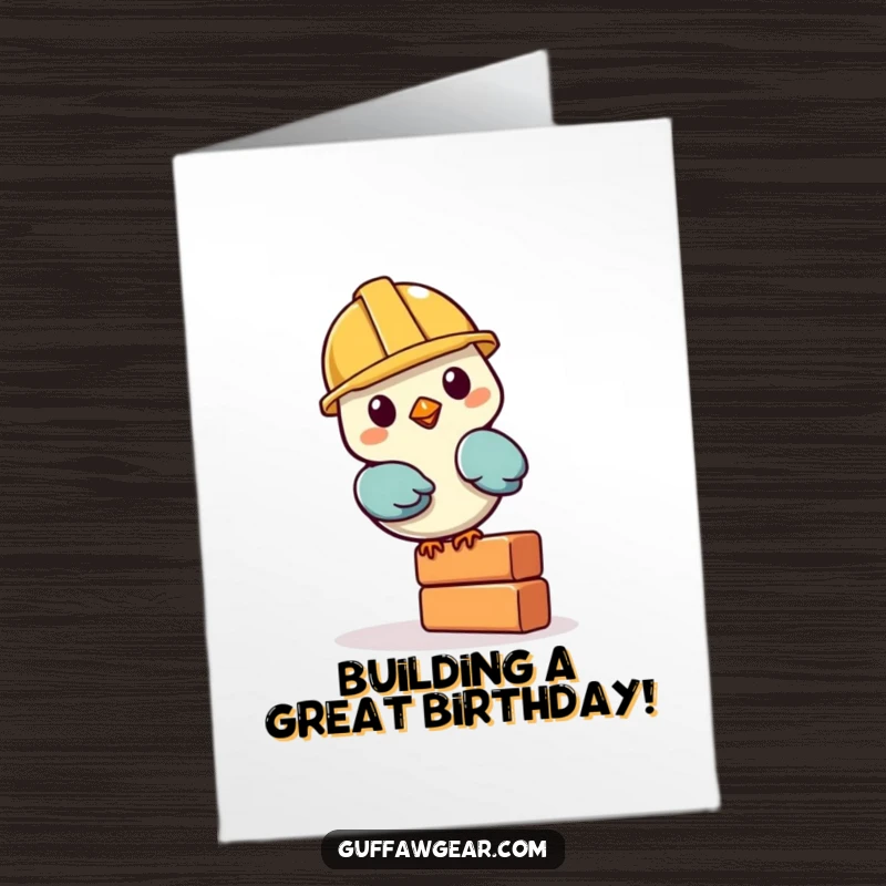 Funny Free Printable Birthday Card: Bird in construction helmet wobbling a brick, perfect for a DIY humorous gift.