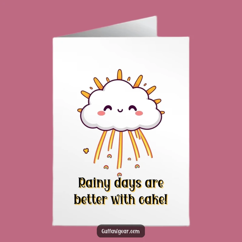 Free Printable Birthday Card: Cloud Rains Rainbows, Funny DIY Downloadable Gift