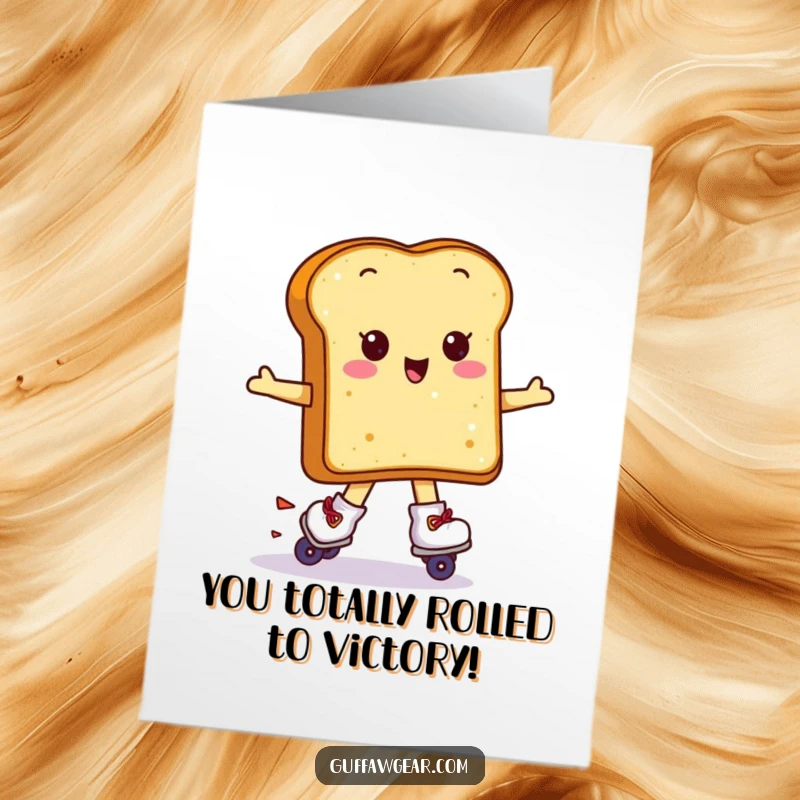Funny Free Printable Congrats Card: Kawaii toast on roller skates attempting a spin, celebrating success.
