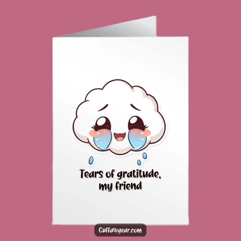 Free Printable Thank You Card: Cloud Tears of Joy - Funny Download