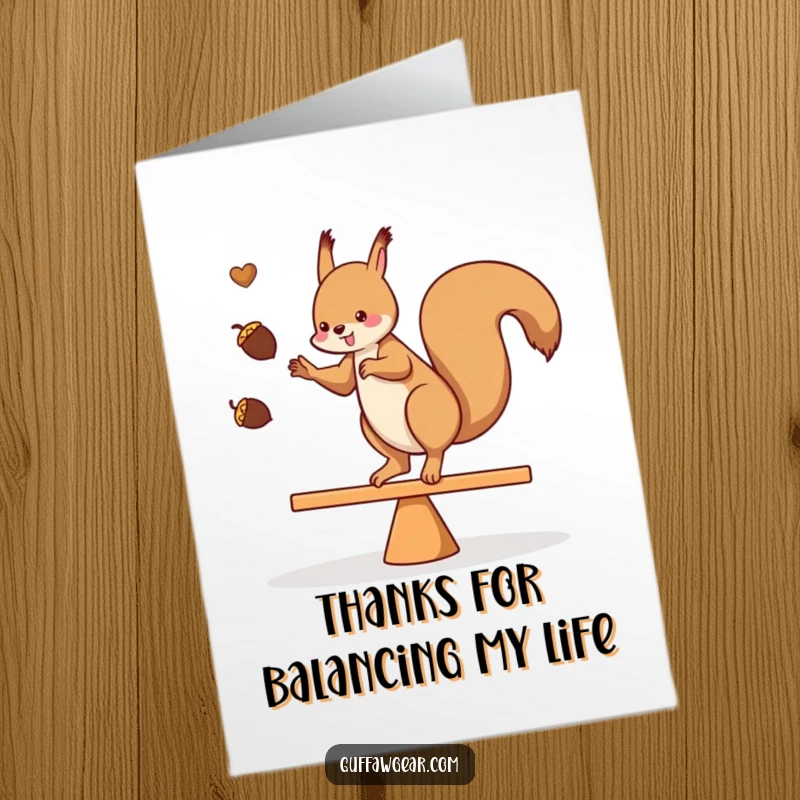 Funny Free Printable Thank You Card: Squirrel juggles acorns on a teeter-totter, grinning thankfully.
