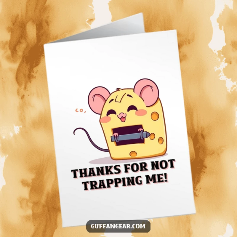 Funny Free Printable Thank You Card: A piece of cheese with a huge grin tries to escape a tiny mouse trap.