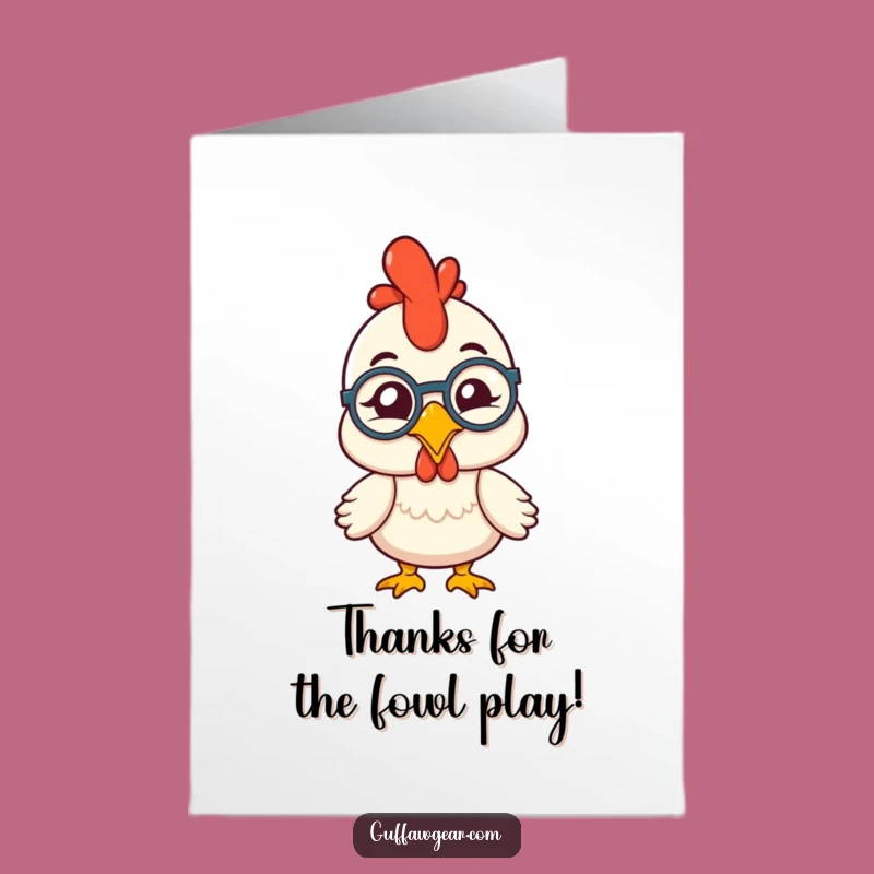 Free Printable Funny Thank You Card: Winking Monocled Rubber Chicken