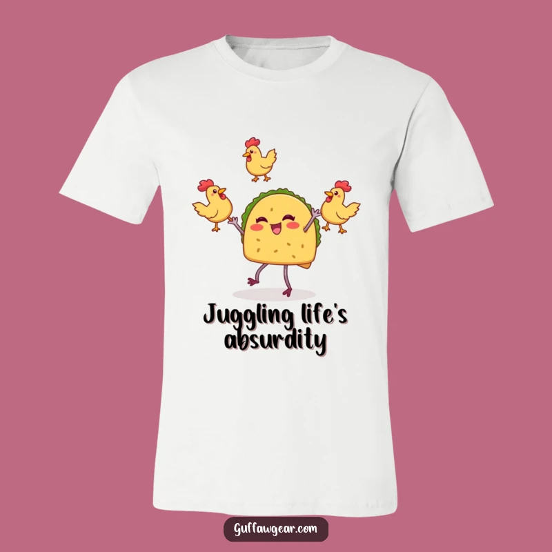 Funny Taco Juggling T-Shirt: Rubber Chicken Fun - Comfy & Hilarious Gift!