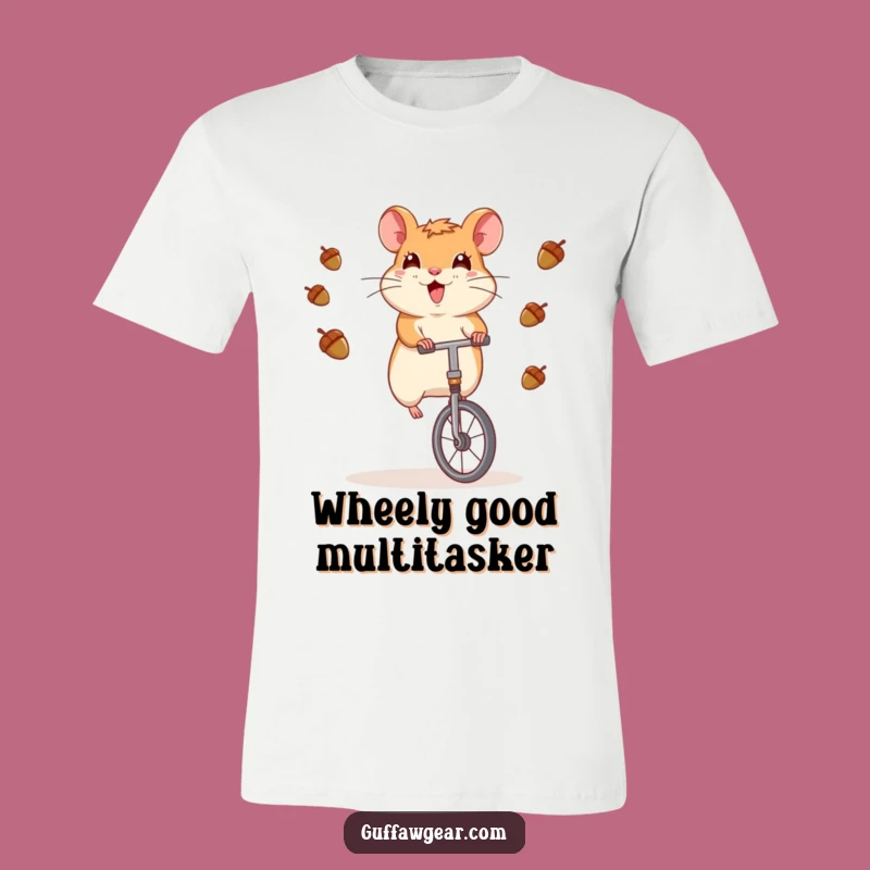 Funny Hamster Unicycle Juggling T-Shirt - Comedic Rodent Apparel Gift