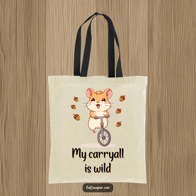 Funny Hamster Tote Bag: A comical hamster rides a unicycle and juggles tiny acorns with impressive skill.